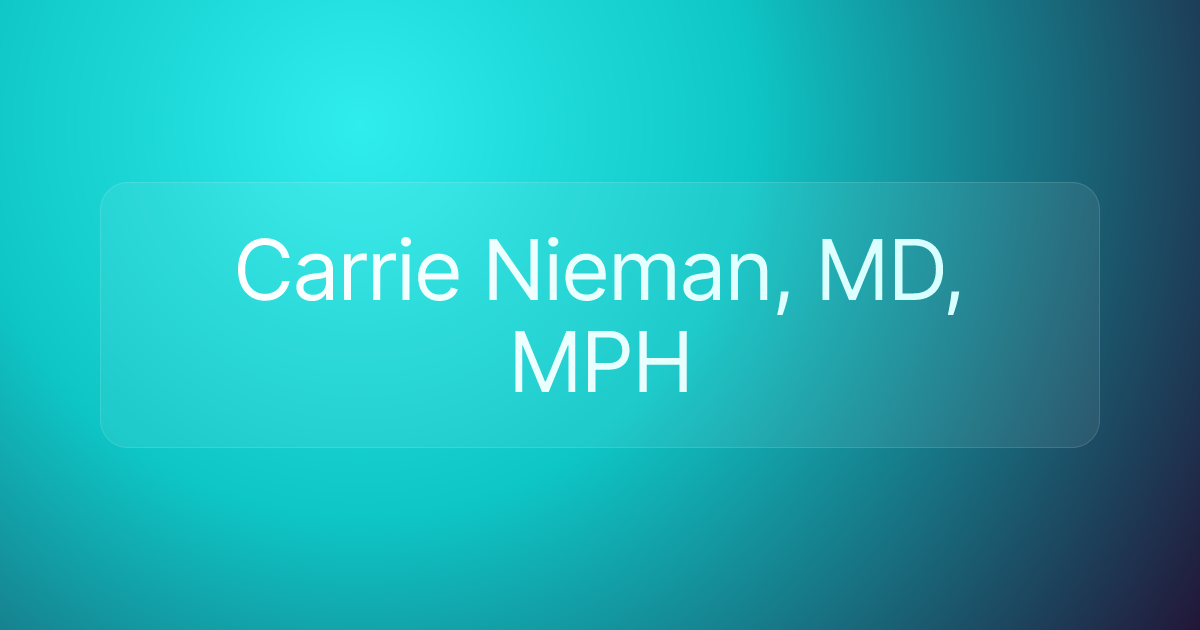 Carrie Nieman, MD, MPH