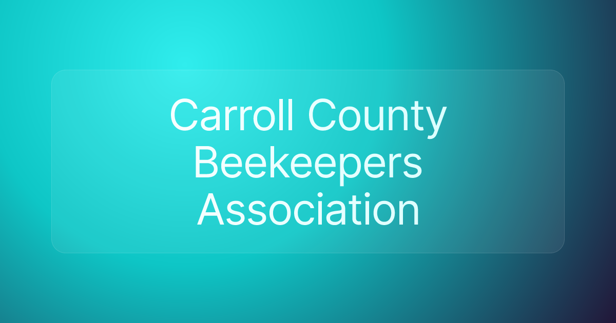 Carroll County Beekeepers Association