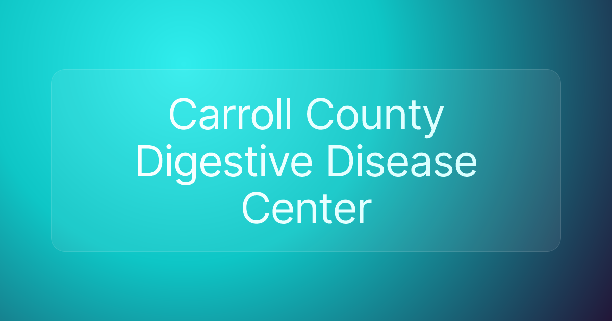 Carroll County Digestive Disease Center