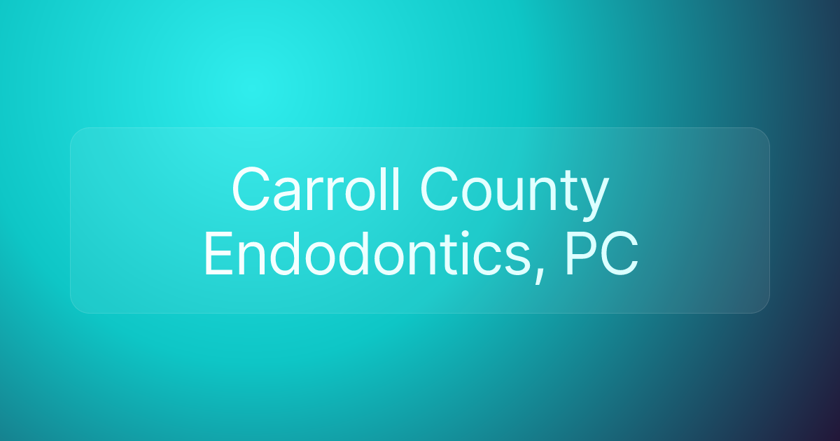 Carroll County Endodontics, PC