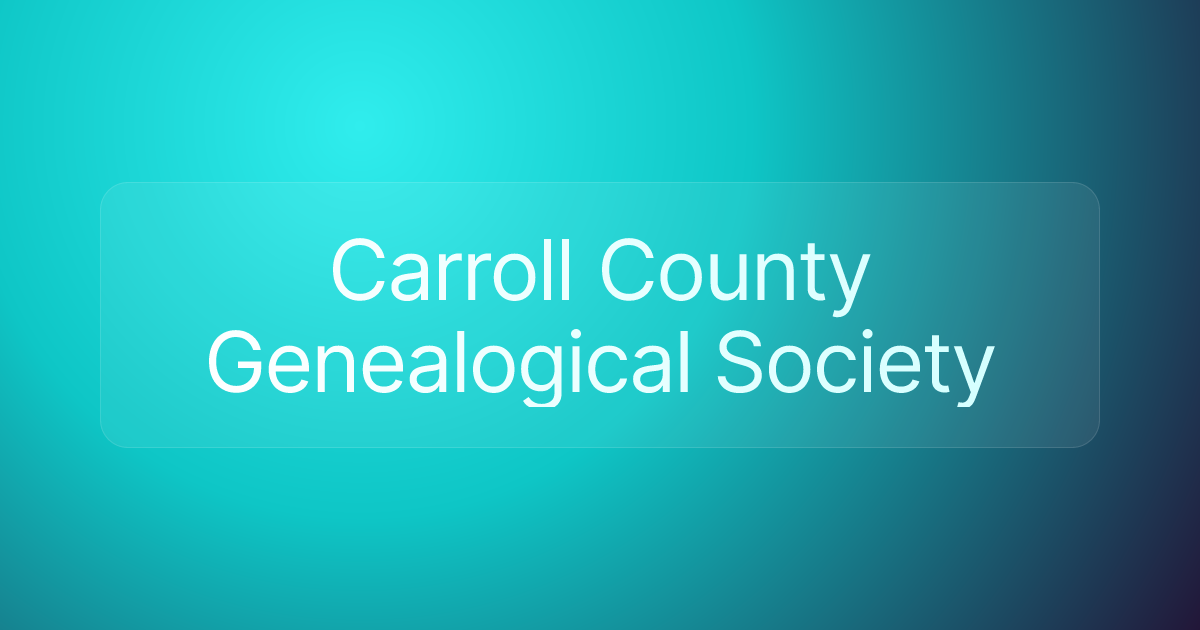 Carroll County Genealogical Society