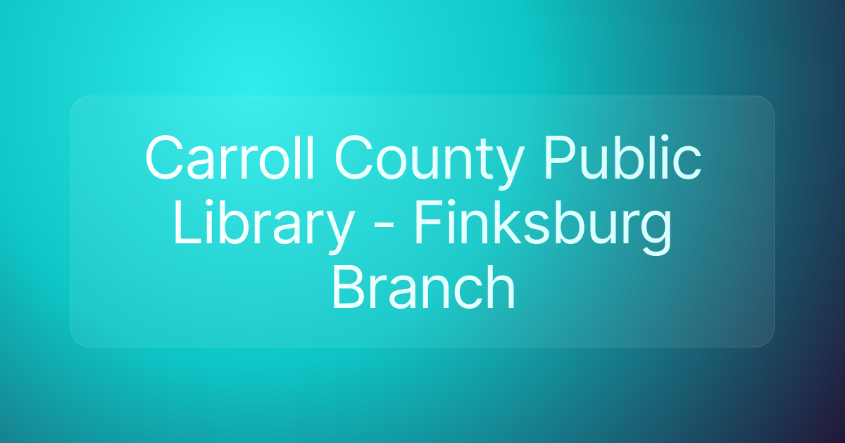 Carroll County Public Library - Finksburg Branch