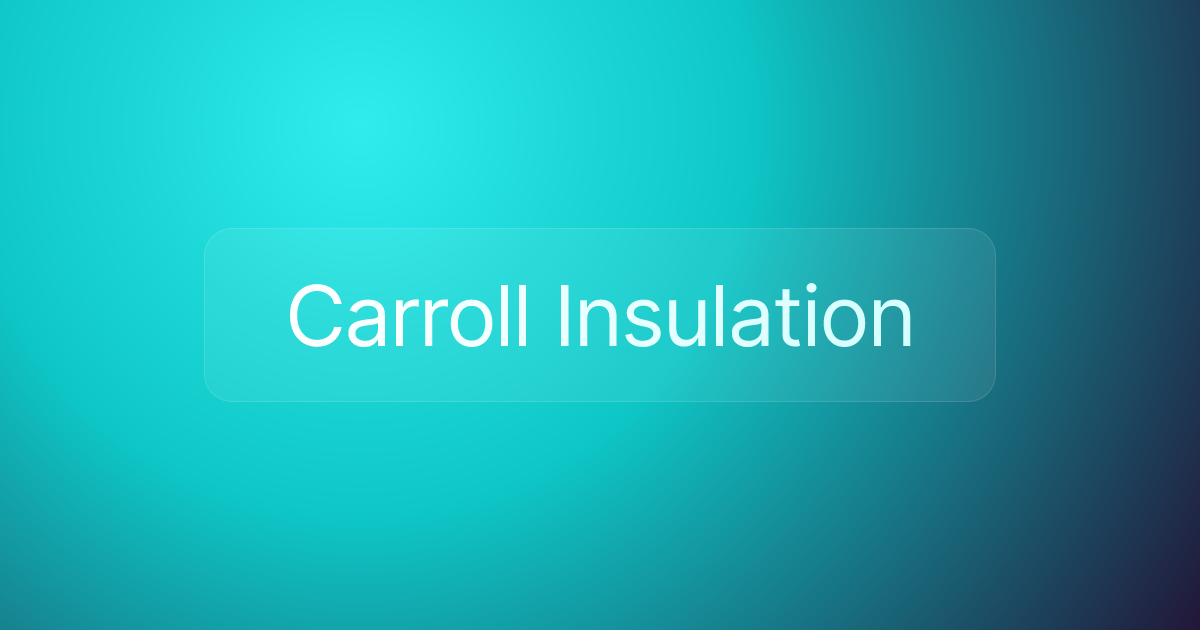 Carroll Insulation