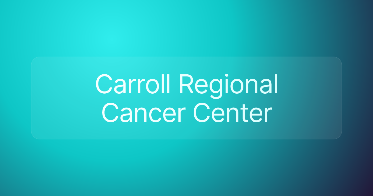 Carroll Regional Cancer Center