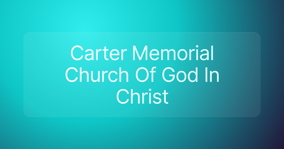 Carter Memorial Church Of God In Christ