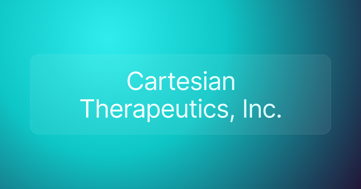 Cartesian Therapeutics, Inc.