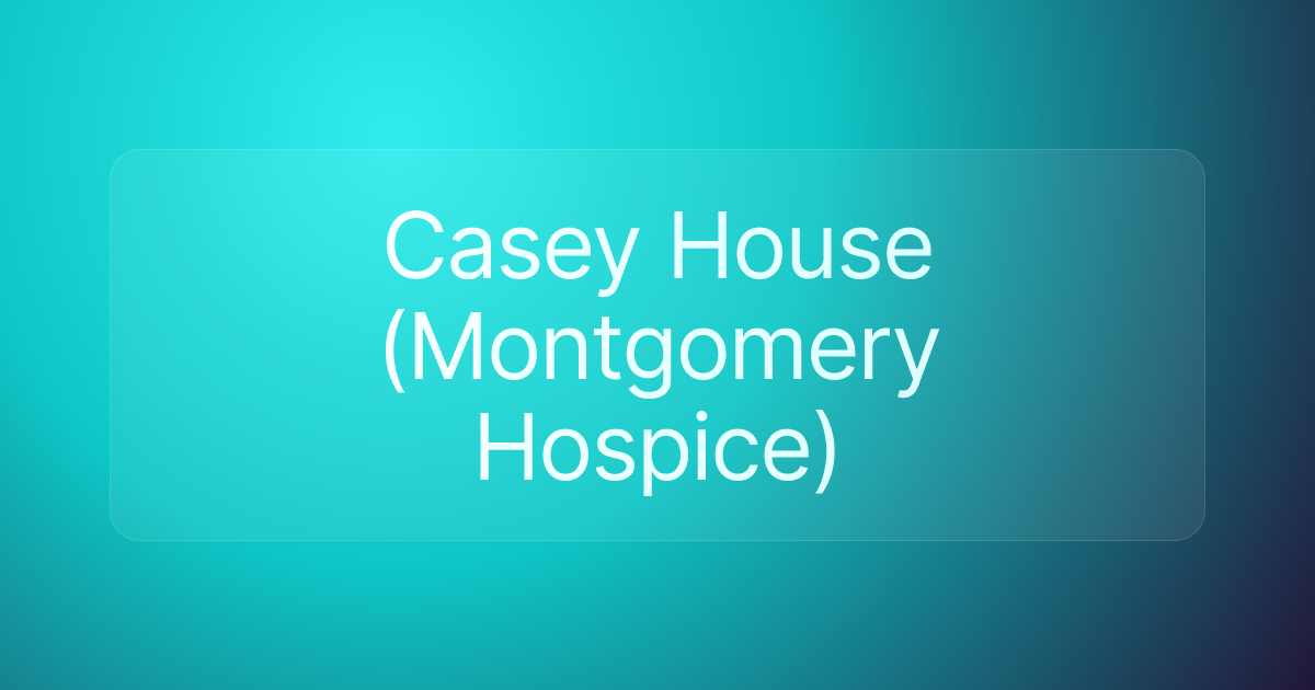Casey House (Montgomery Hospice)