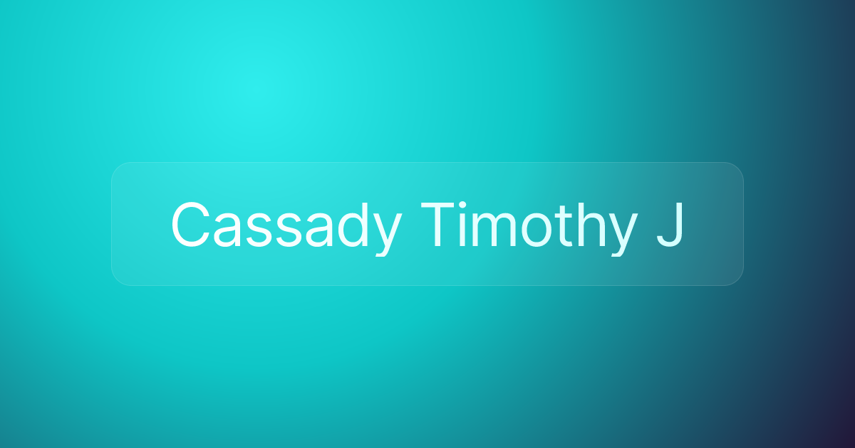 Cassady Timothy J
