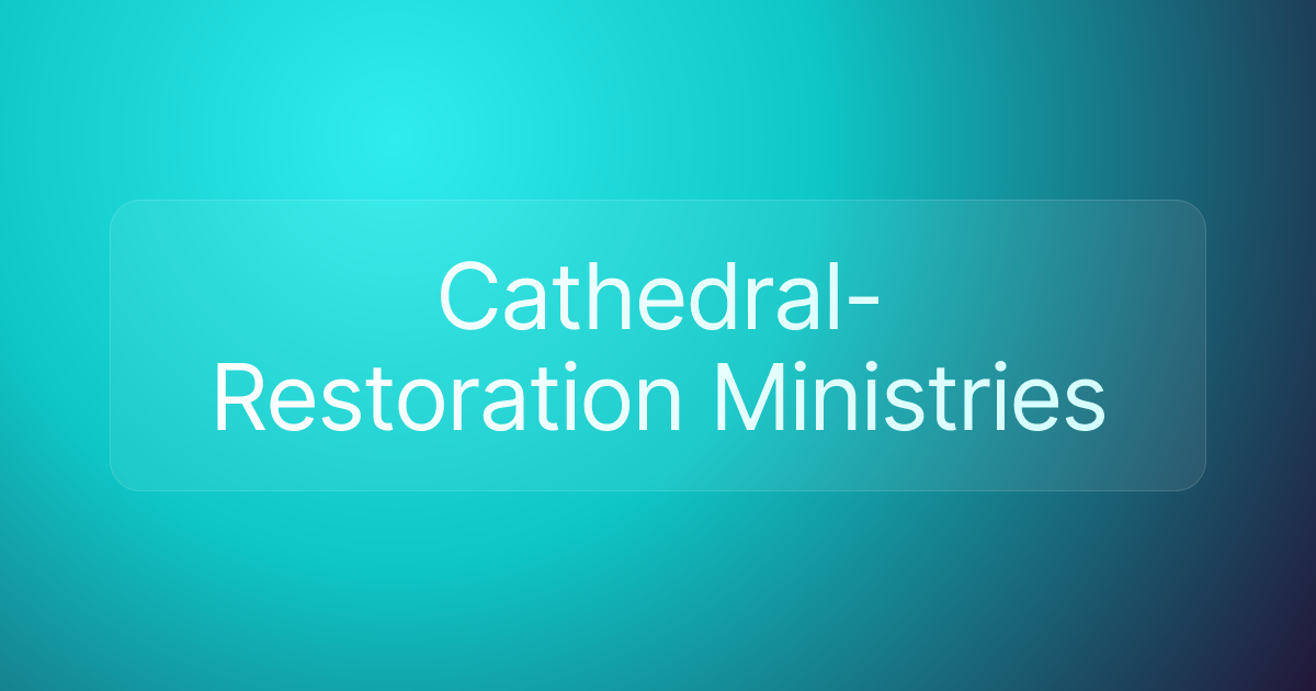 Cathedral-Restoration Ministries
