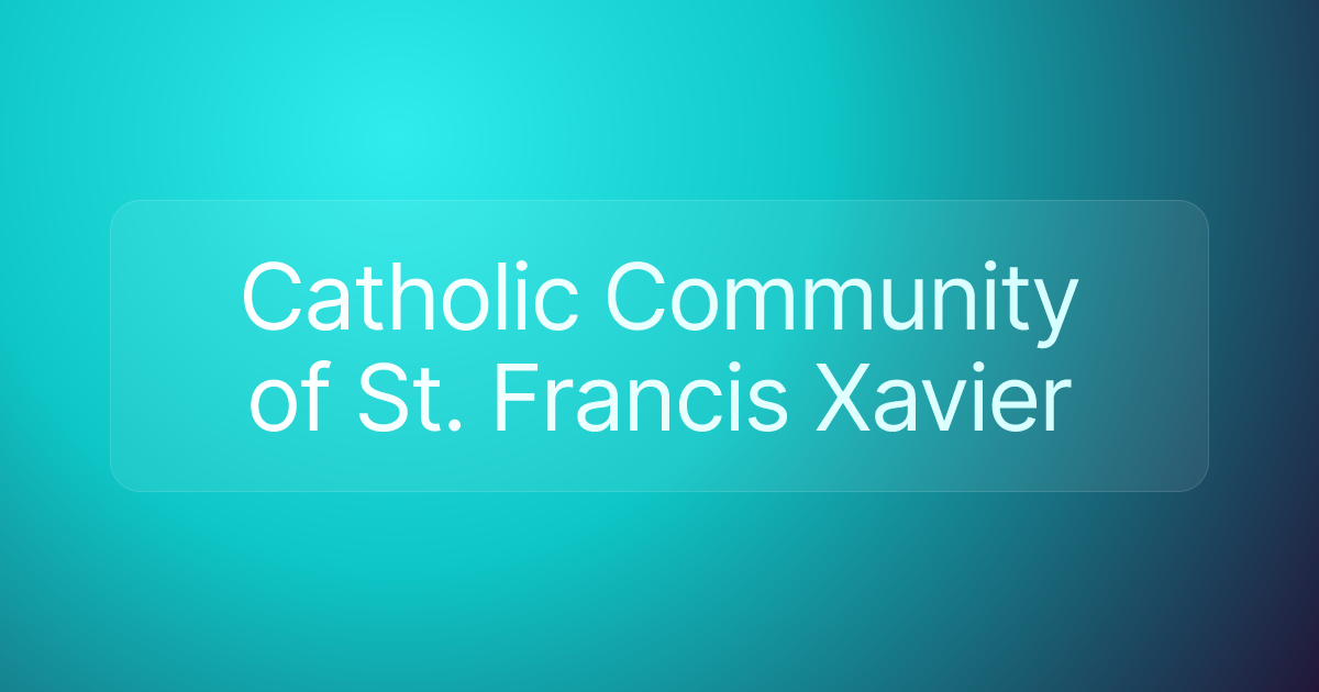 Catholic Community of St. Francis Xavier