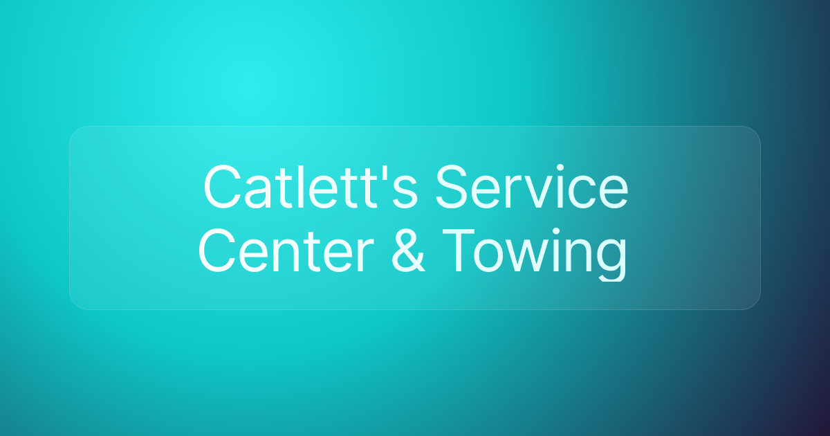 Catlett's Service Center & Towing