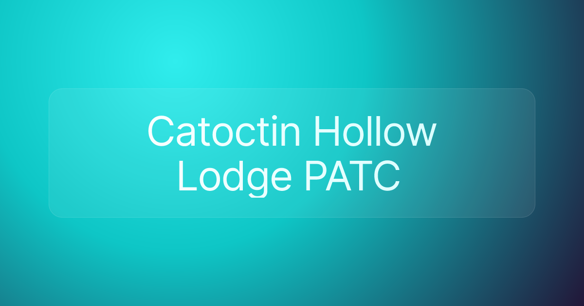 Catoctin Hollow Lodge PATC