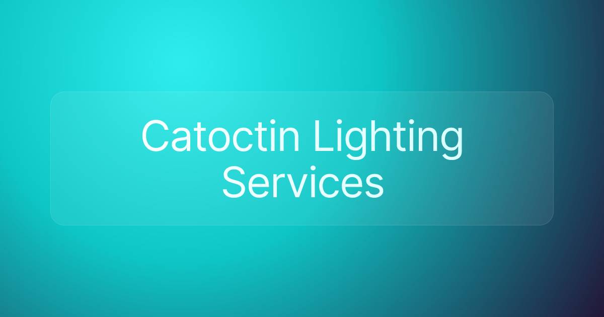 Catoctin Lighting Services