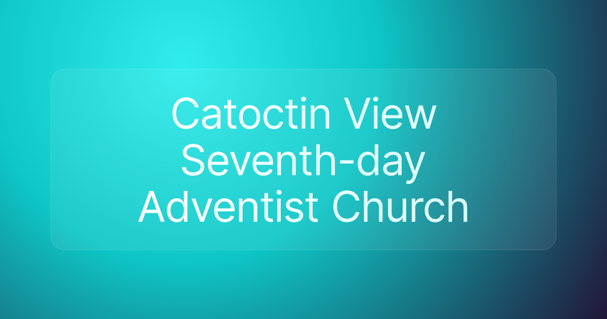 Catoctin View Seventh-day Adventist Church