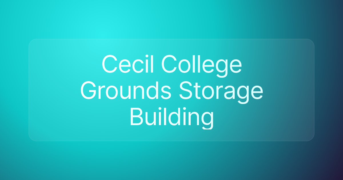 Cecil College Grounds Storage Building
