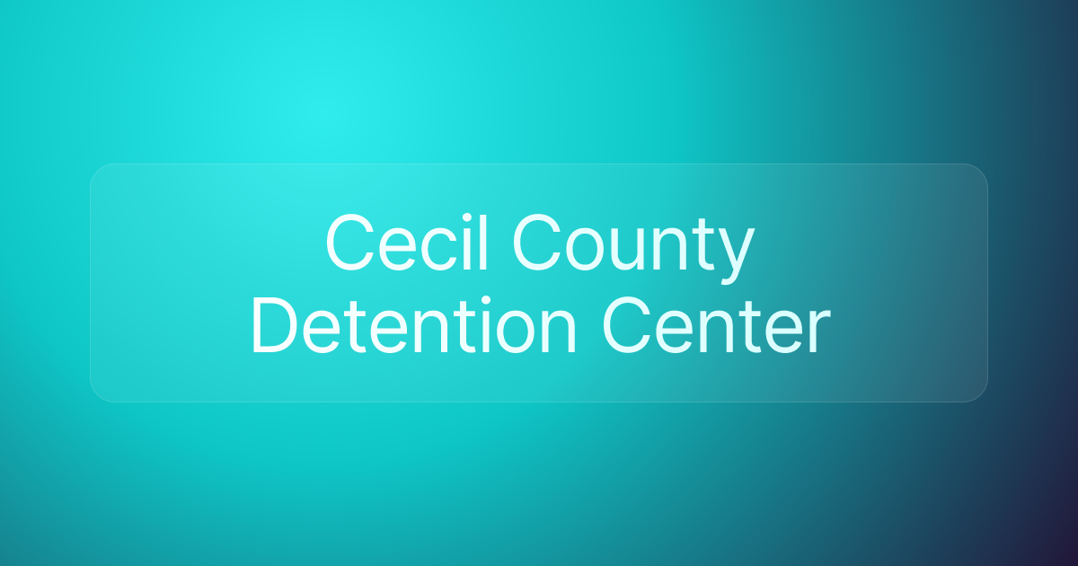 Cecil County Detention Center