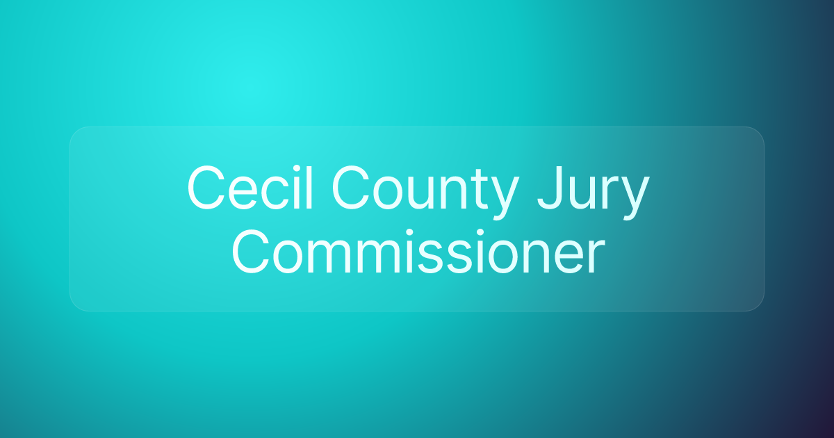Cecil County Jury Commissioner