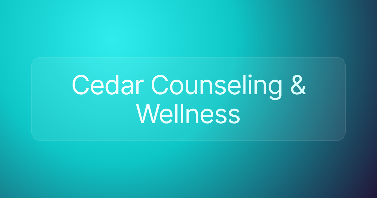 Cedar Counseling & Wellness