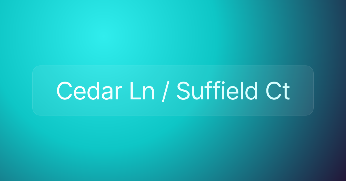 Cedar Ln / Suffield Ct