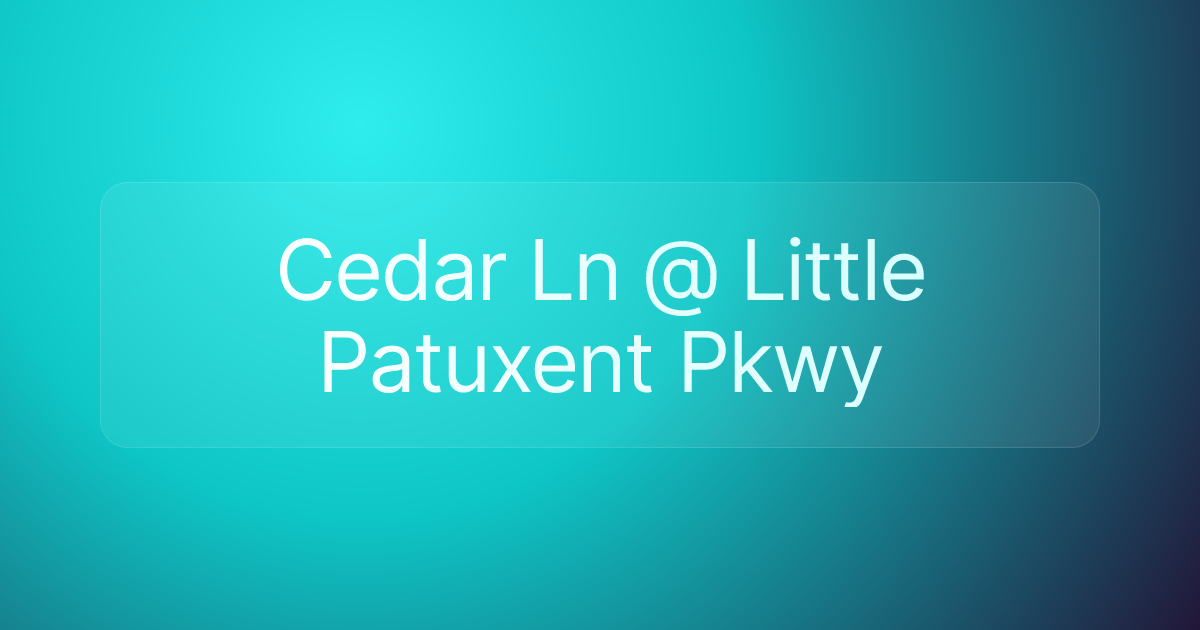 Cedar Ln @ Little Patuxent Pkwy
