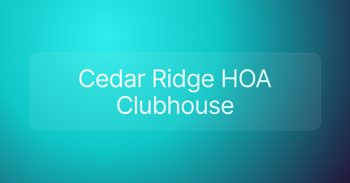 Cedar Ridge HOA Clubhouse