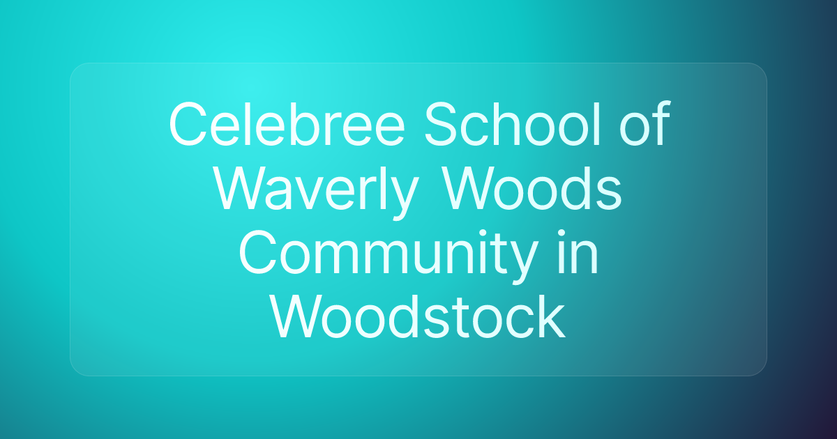 Celebree School of Waverly Woods Community in Woodstock