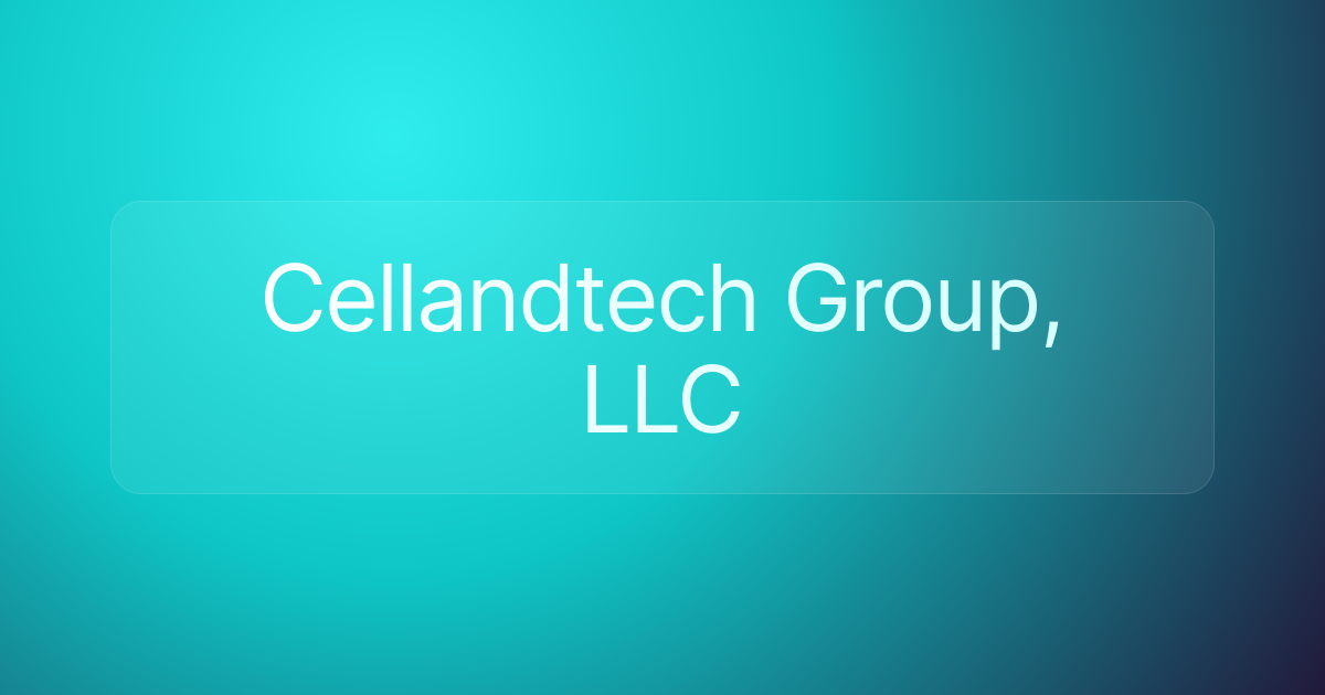 Cellandtech Group, LLC