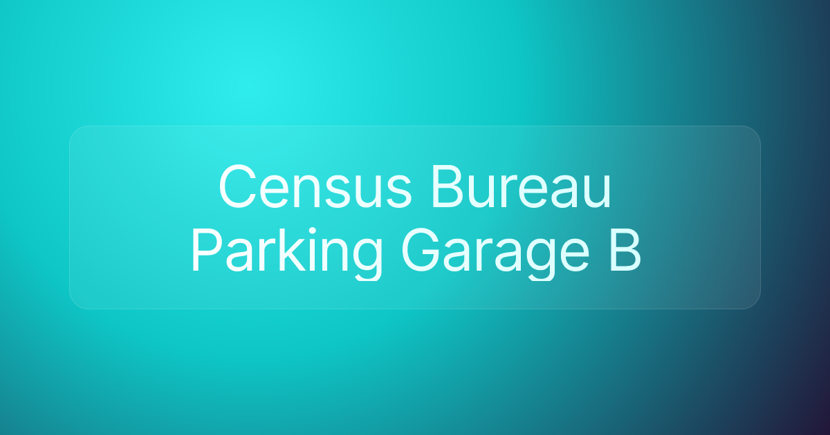 Census Bureau Parking Garage B