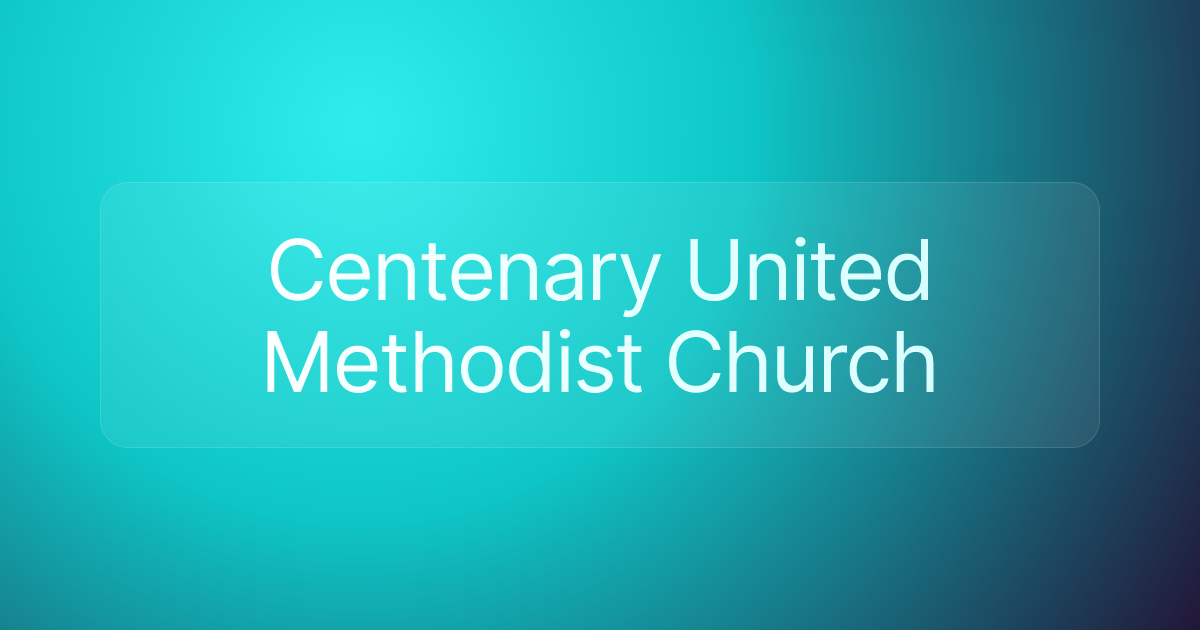 Centenary United Methodist Church
