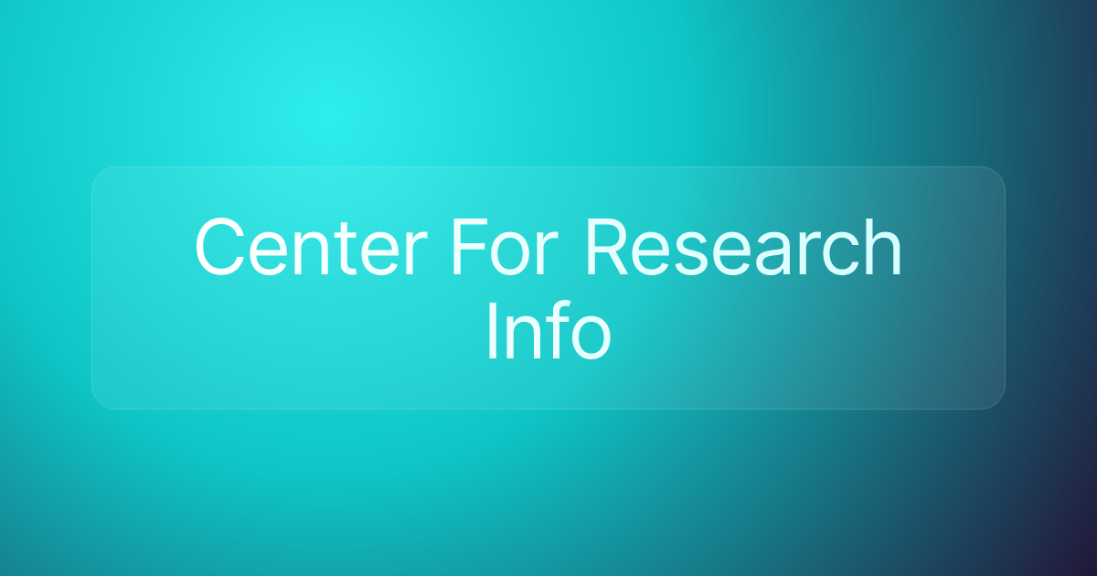Center For Research Info