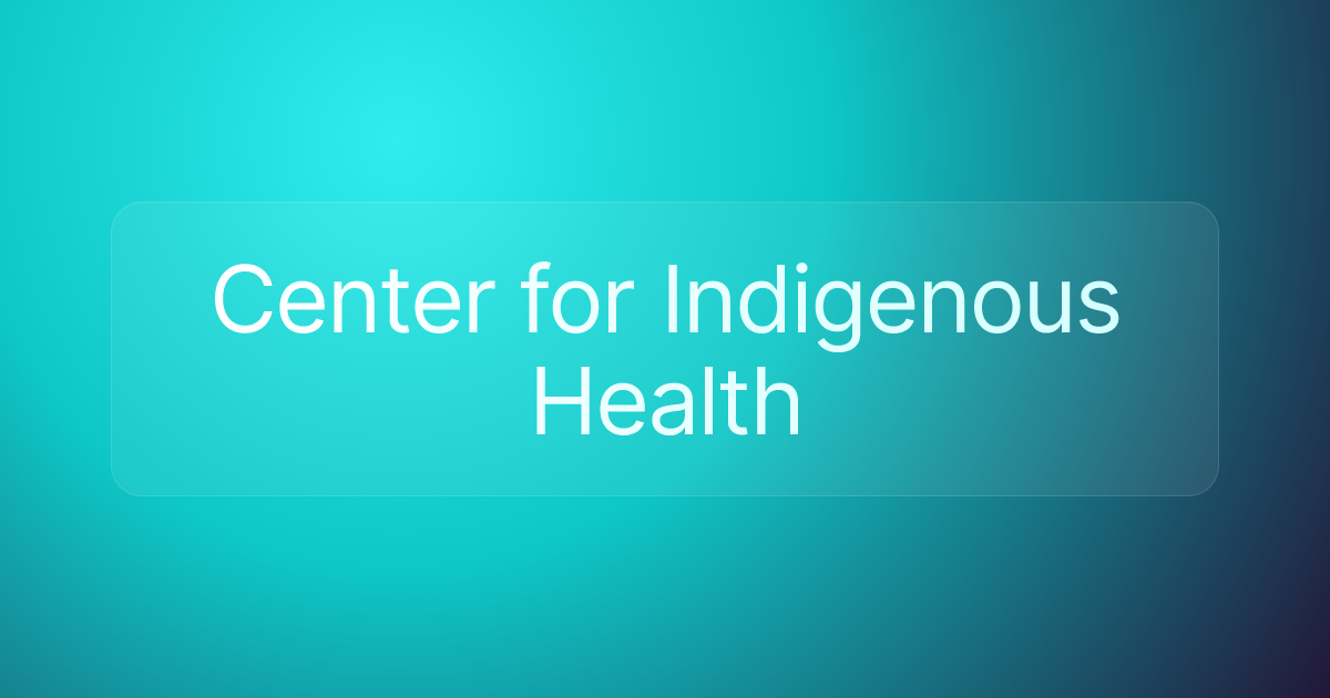 Center for Indigenous Health