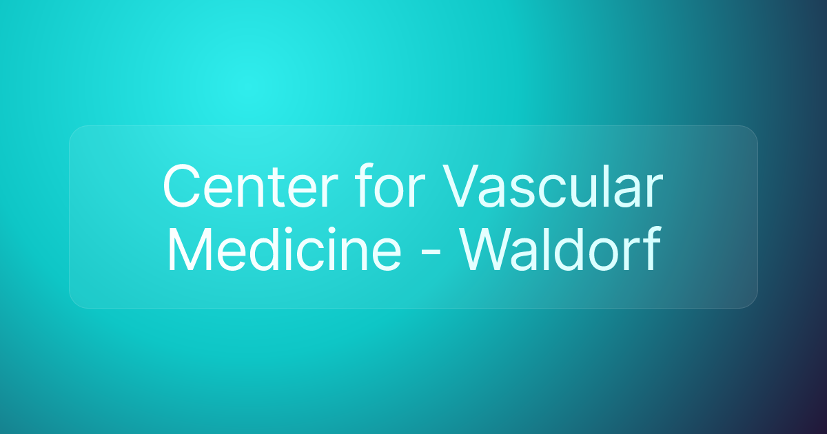 Center for Vascular Medicine - Waldorf