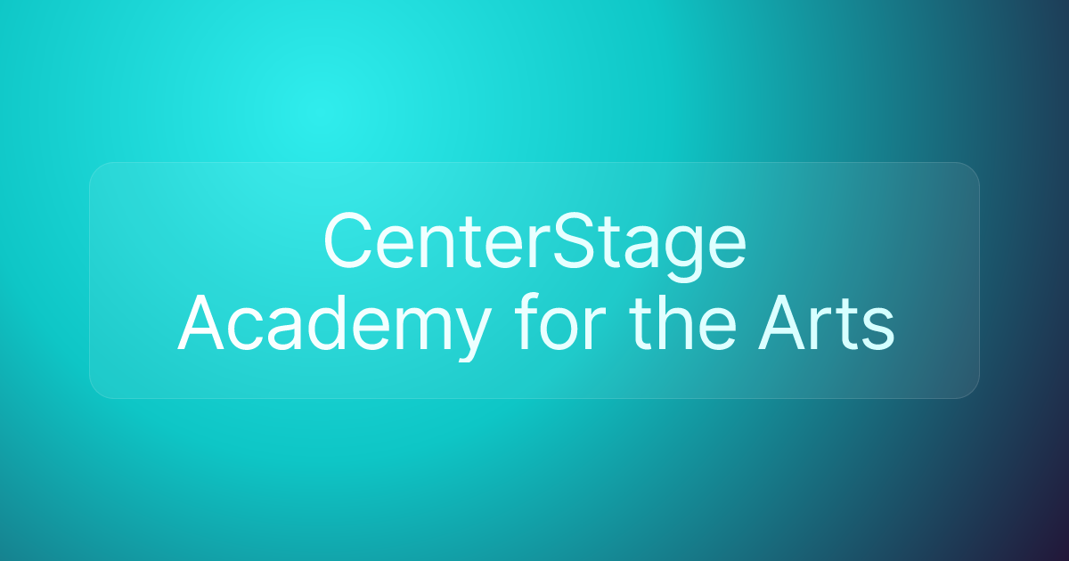 CenterStage Academy for the Arts