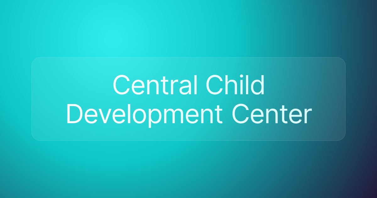 Central Child Development Center