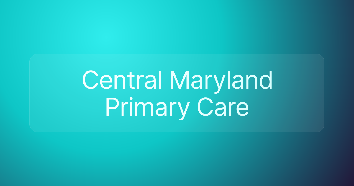 Central Maryland Primary Care