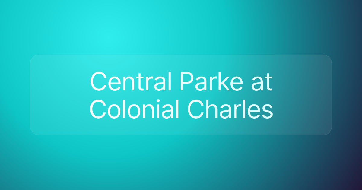 Central Parke at Colonial Charles