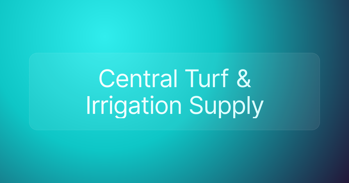Central Turf & Irrigation Supply
