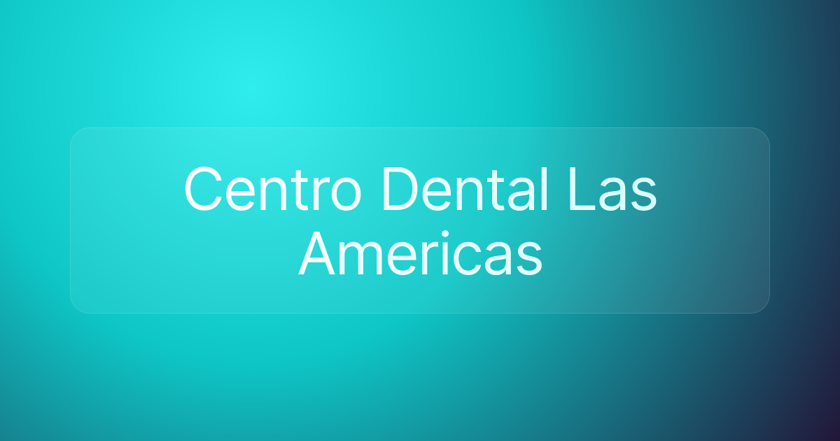 Centro Dental Las Americas