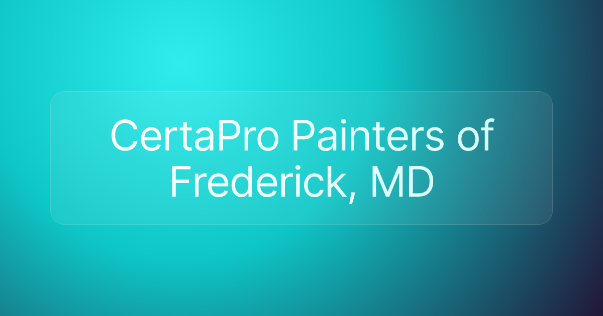 CertaPro Painters of Frederick, MD