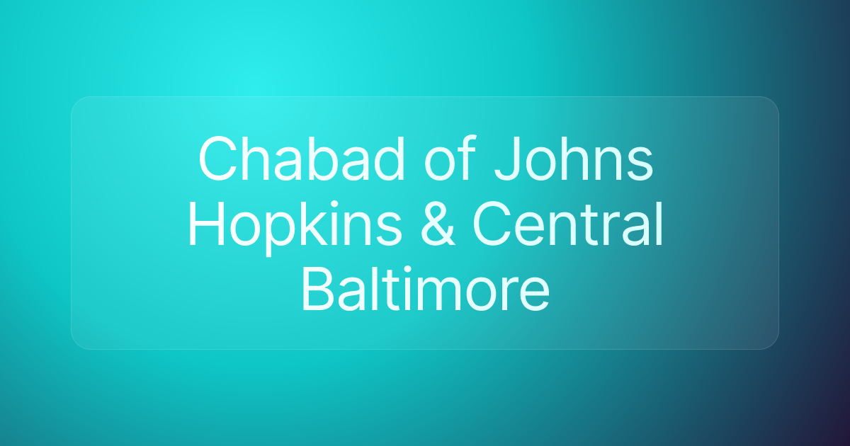 Chabad of Johns Hopkins & Central Baltimore