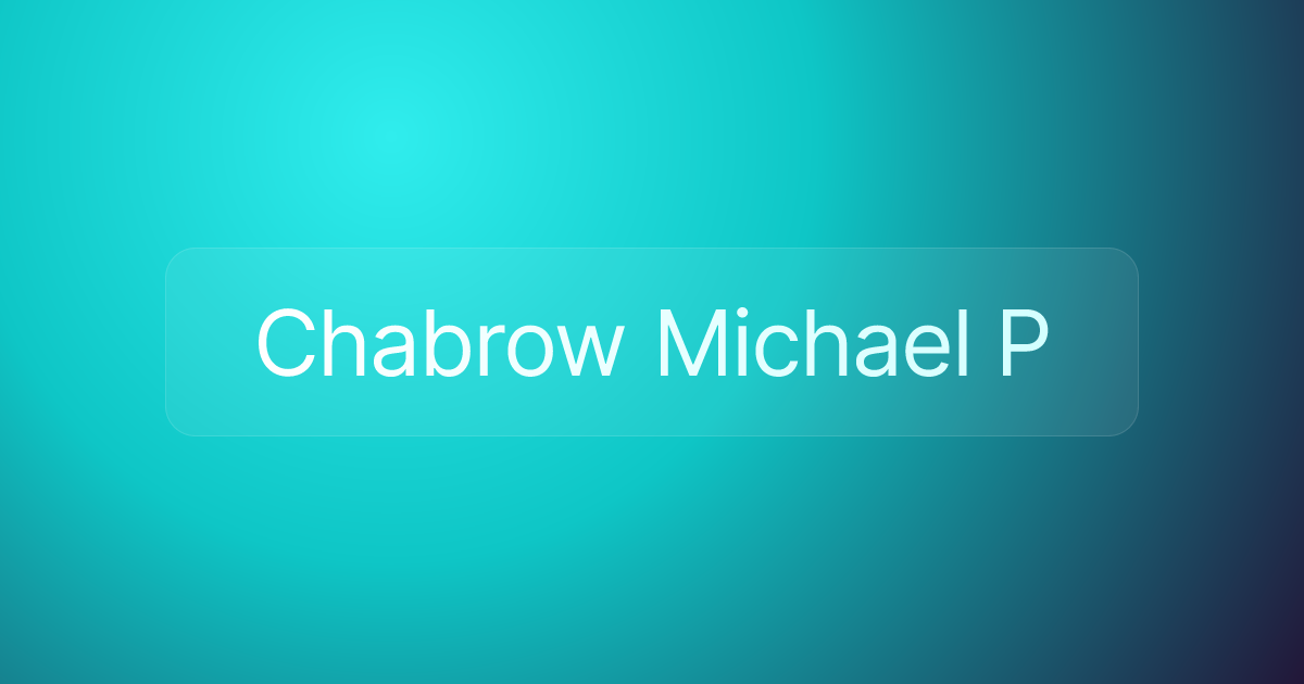 Chabrow Michael P