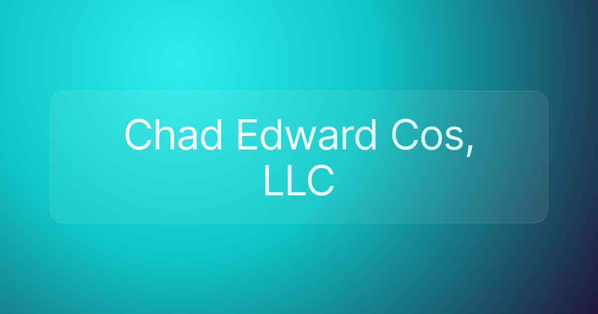 Chad Edward Cos, LLC