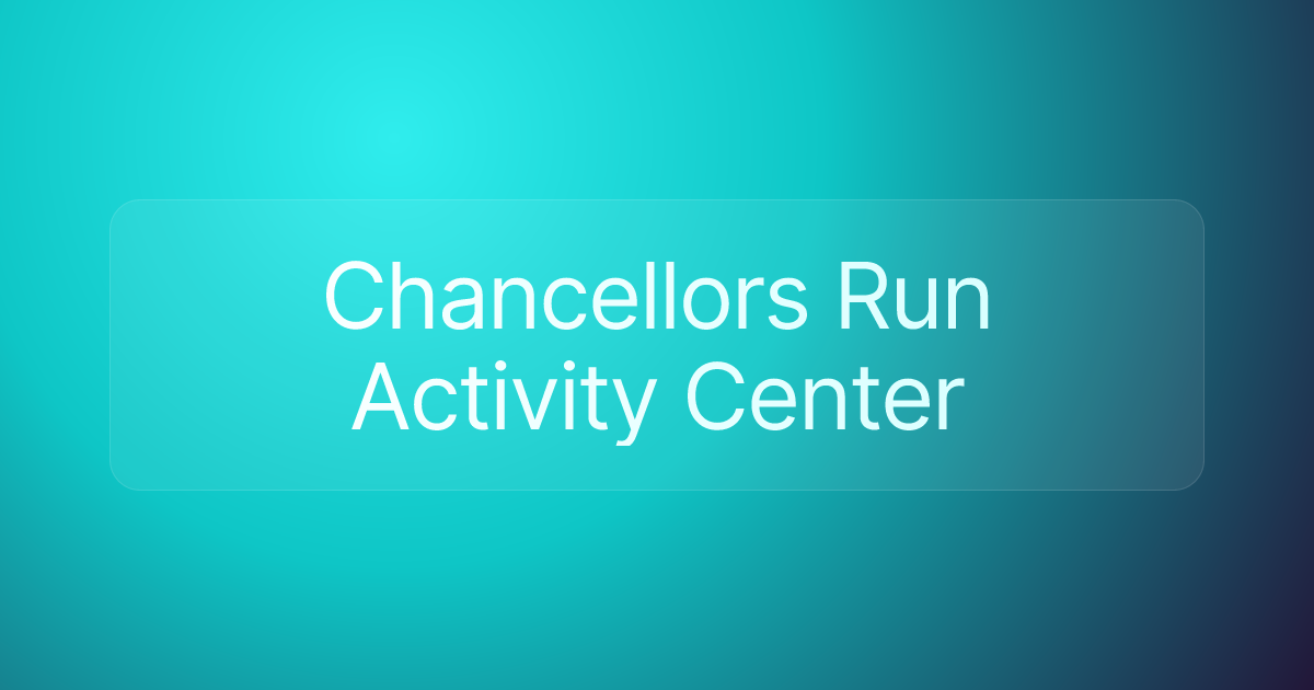 Chancellors Run Activity Center