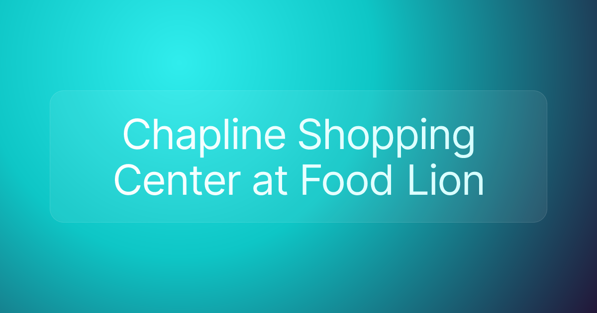 Chapline Shopping Center at Food Lion