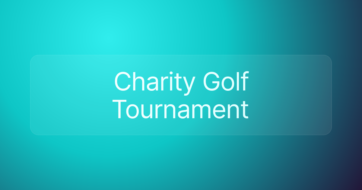 Charity Golf Tournament