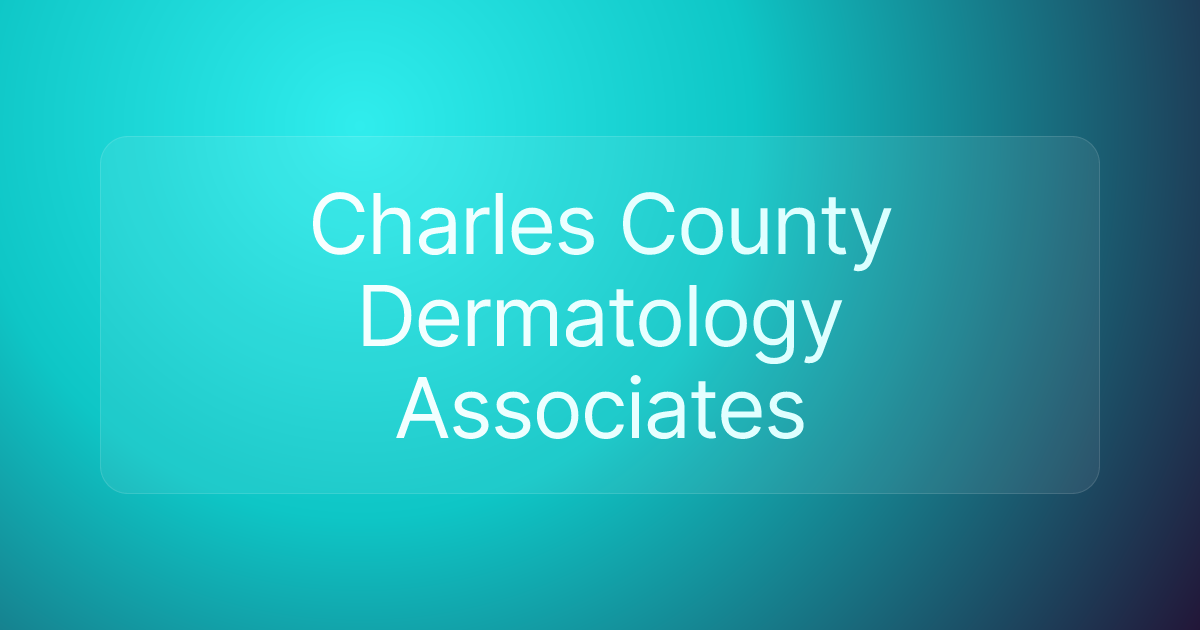 Charles County Dermatology Associates