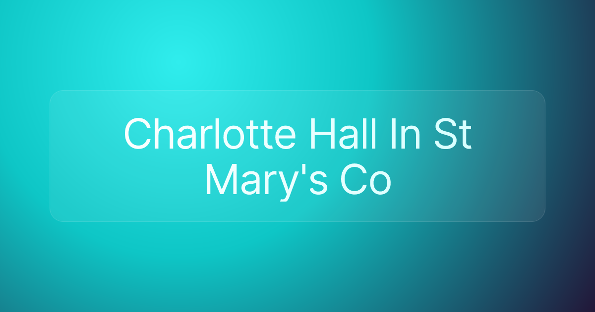 Charlotte Hall In St Mary's Co