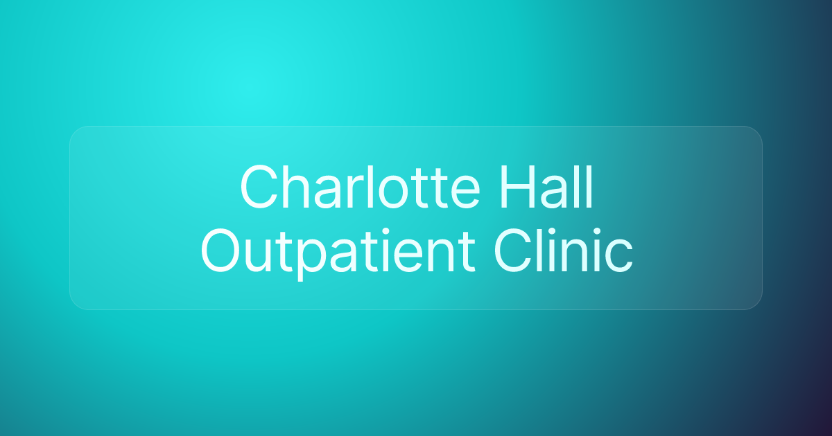 Charlotte Hall Outpatient Clinic