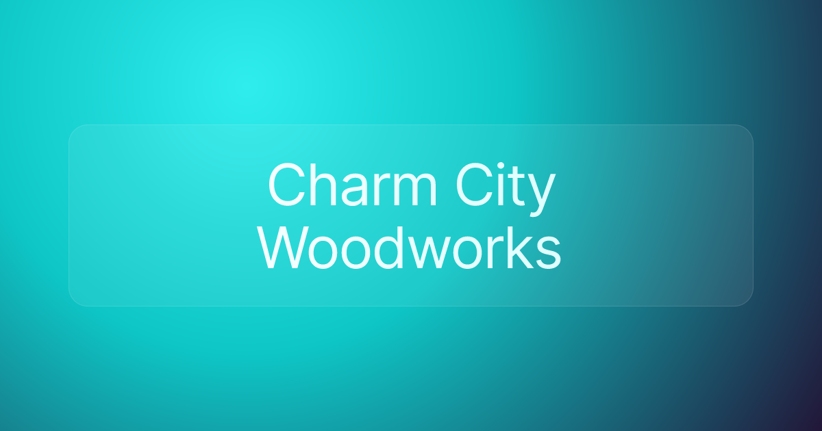 Charm City Woodworks