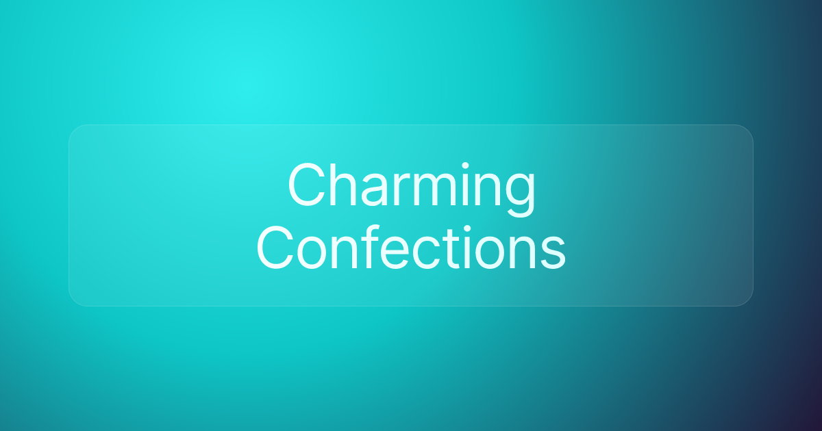 Charming Confections